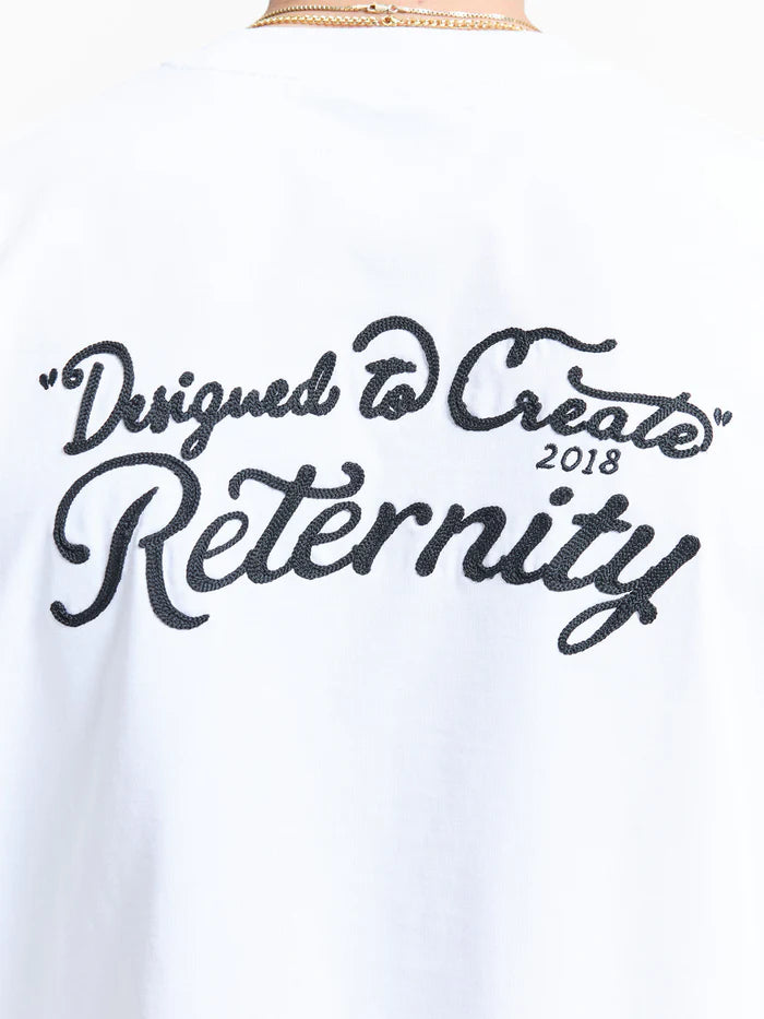 Reternity Designed To Create T-shirt White